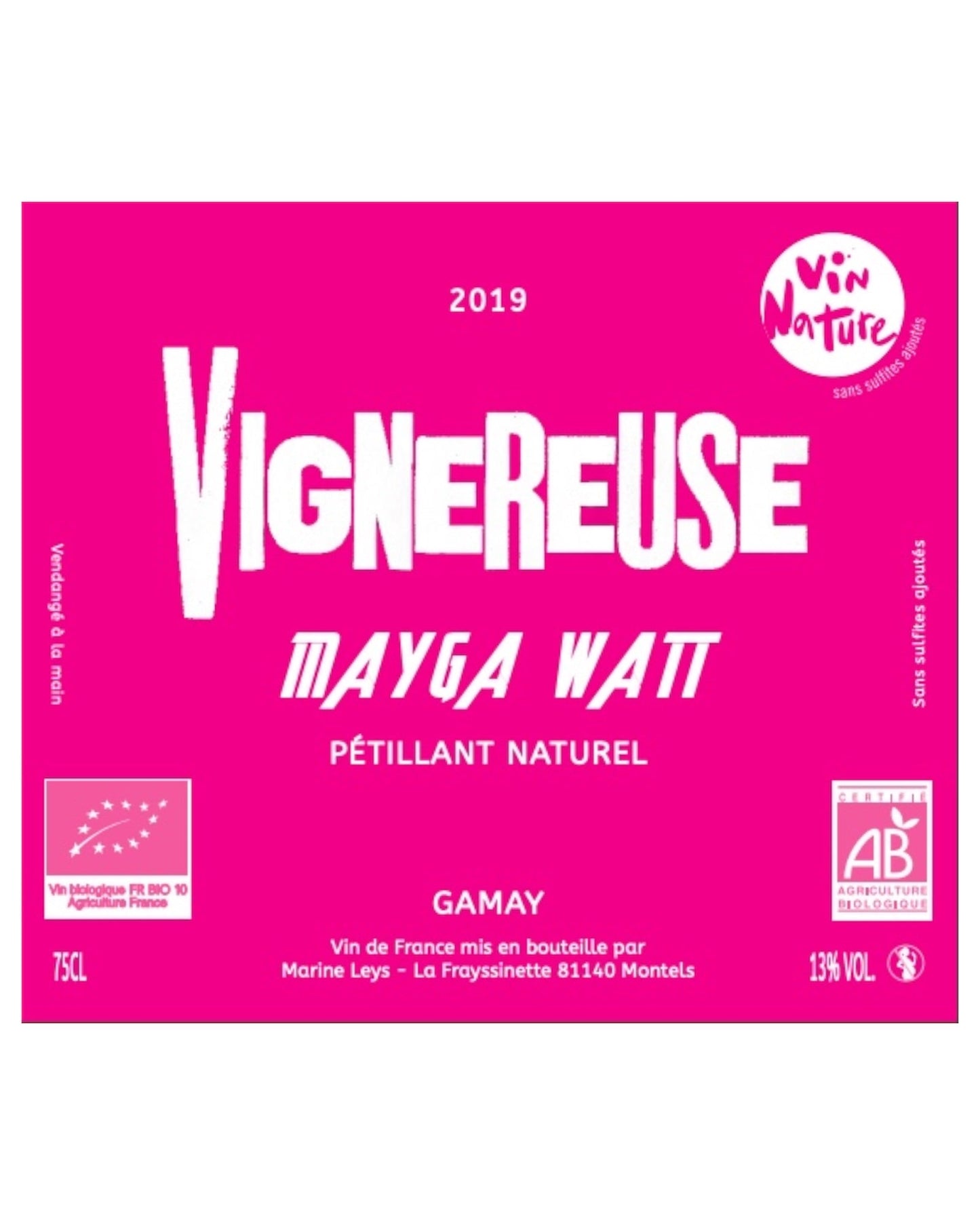 Front label of Vignereuse Mayga Watt 2022 Organic Sparkling Gamay Rose Natural Wine showing design and details