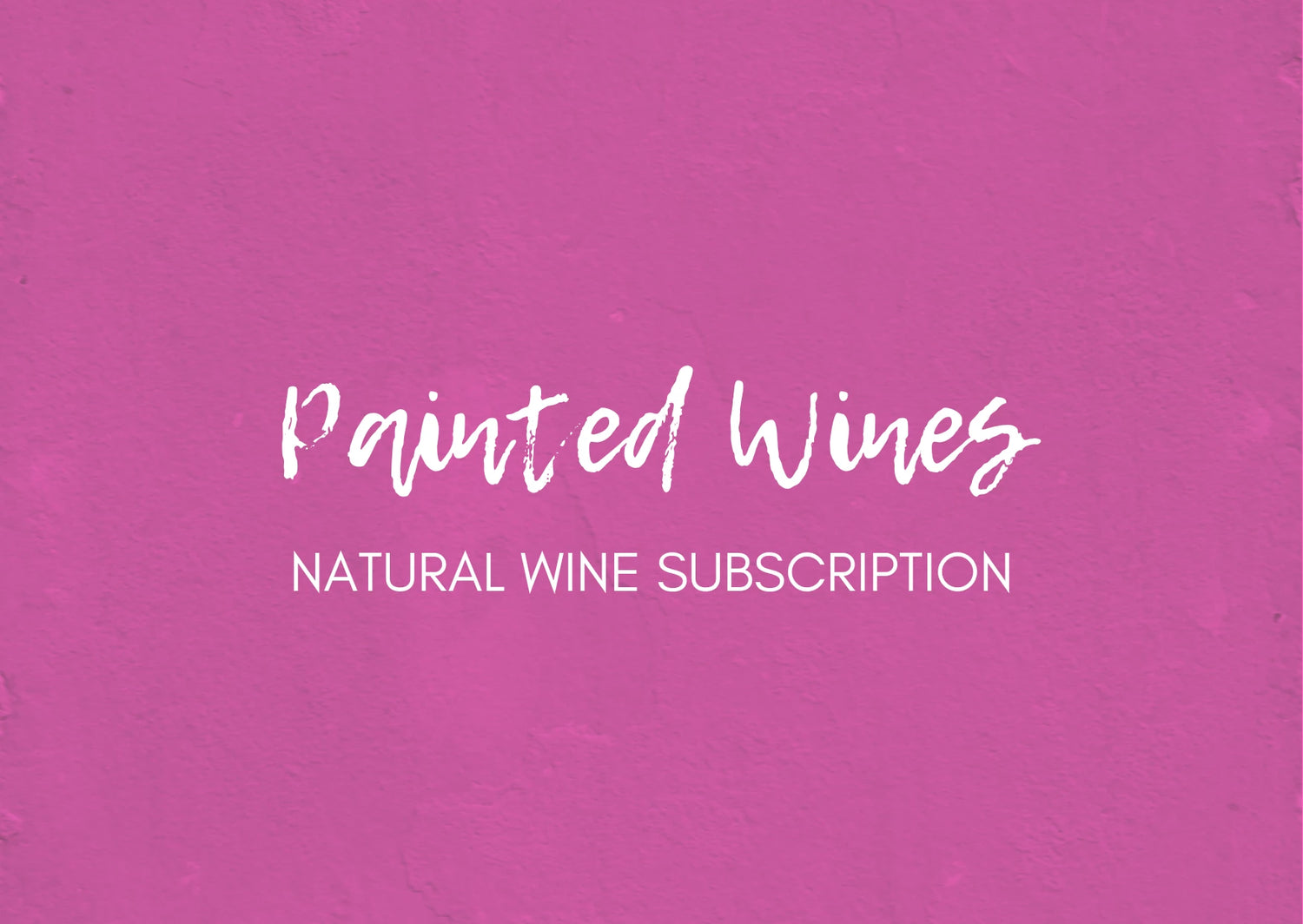 Natural Wine Subscription